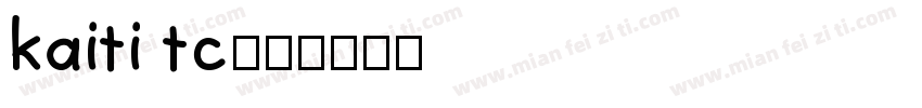 kaiti tc字体转换